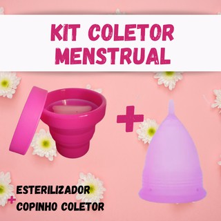 Kit coletor menstrual / copinho coletor mais copo esterilizador reutilizável