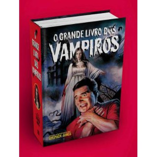 Livro O Grande Livro dos Vampiros por Stephen Jones - Pipoca e Nanquim (3)