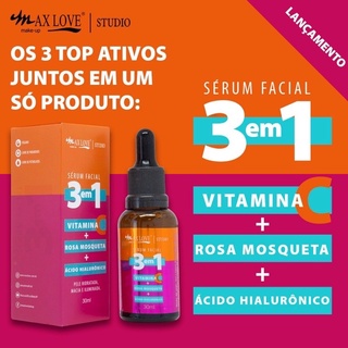 Sérum Facial 3 em 1 (Vitamina C+Rosa mosqueta+Ácido hialurônico 30ml Max Love (1)
