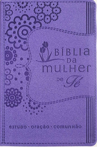 Bíblia Da Mulher De Fé - Roxa - Editora Thomas Nelson