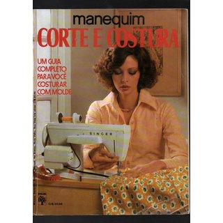 Revista Manequim Corte E Costura Um Guia Completo/1976