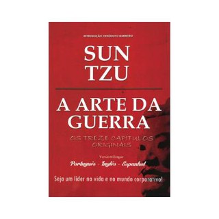 A Arte da Guerra (Edição Trilíngue: Português, Inglês, Espanhol) - Sun Tzu