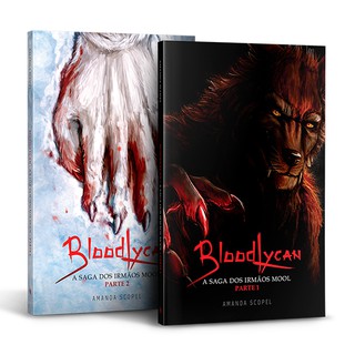 BloodLycan - A Saga dos irmãos Mool - Parte 1 e 2