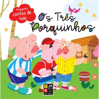 Os três porquinhos - pequenos contos de fada (Novo)