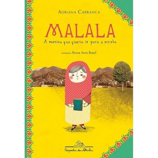Livro Malala A Menina Que Queria Ir Para A Escola