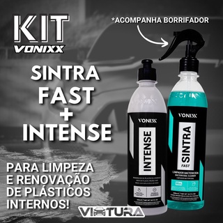 KIT Sintra Fast 500ml + Intense 500ml Vonixx Limpeza e Renovação de Plásticos Internos
