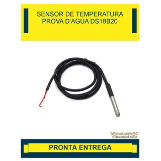 Sensor Temperatura Ds18b20 Prova D'água Para Arduino Pic Arm Raspberry - Pronta Entrega -