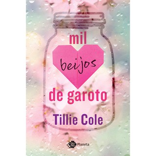 Livro: Mil beijos de garoto - Tillie Cole - Planeta - NOVO E LACRADO + Brinde