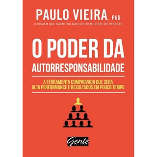 Livro: O poder da autorresponsabilidade - Paulo Vieira