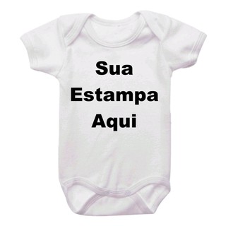Body Bebê Personalizado Com Sua Estampa Frase