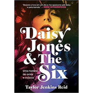 Daisy Jones & The Six: Uma história de amor e música - Livro NOVO, Lacrado.