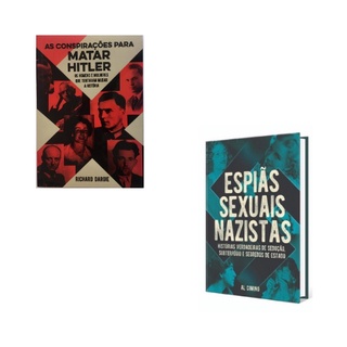 Kit 2 livros - Espiãs Sexuais Nazistas + As Conspirações para Matar Hitler
