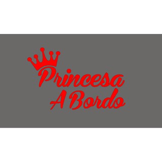 Adesivo Princesa a Bordo com coroa, disponível em varias cores 10 x 7CM (9)