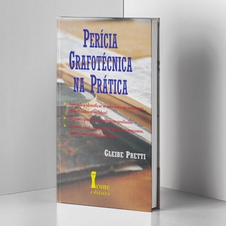 PERÍCIA GRAFOTÉCNICA NA PRÁTICA, Ícone Editora