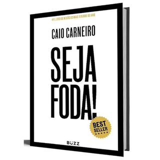 Livro Seja foda Caio Carneiro