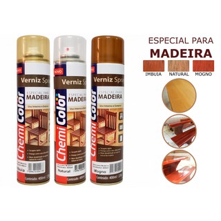 Verniz Spray Para Madeira Natural, Imbuia ou Mogno 400ml 240g ChemiColor