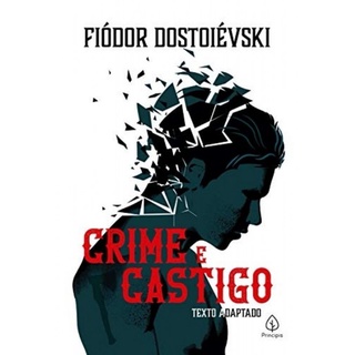 Crime e Castigo - Fiodor Dostoiévski