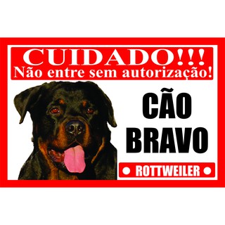 Placa Cuidado Cão Bravo Rottweiler Tamanho 20 x 30 cm modelo 001 - Fabricação Própria