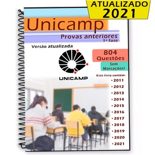 Unicamp provas anteriores questões 2011 a 2021 + gabarito