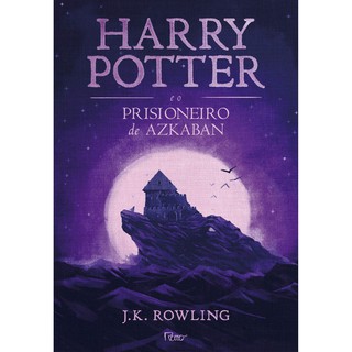 Livro: Harry Potter e o Prisioneiro de Azkaban - J. K. Rowling (LIVRO NÚMERO 3) - Rocco - NOVO E LACRADO + Brinde (1)