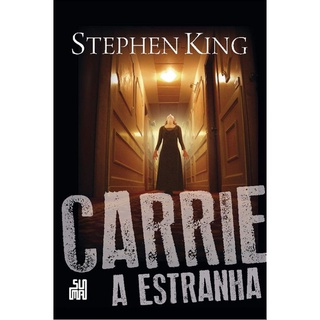Livro: Carrie, a Estranha - Stephen King (NOVO/LACRADO) + Brinde