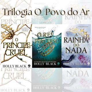 Trilogia O Povo do Ar - Holly Black (Novos) (1)