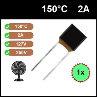 1 Fusível Térmico 2A 150 Graus 150C 150°C 250V