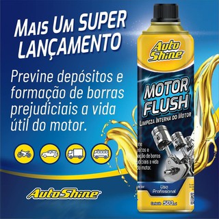 Motor Flush Limpeza Interna do Motor 500ml Autoshine