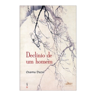 Livro: Declínio De Um Homem - Osamu Dazai