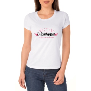 Camiseta Profissões - Enfermagem - Técnico Enfermagem - Enfermeira - Tshirt - Feminina