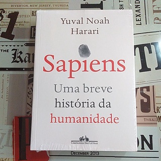 Sapiens: uma breve história da humanidade - Yuval Noah Harari
