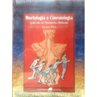 Livro Morfologia E Cinesiologia Aplicada Ao Movimento Humano Educação Física