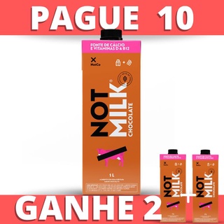 Not Milk Chocolate PAGUE 10 E GANHE 2