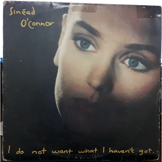 Disco de Vinil LP Sinéad O' Connor I do not want what I haven't got