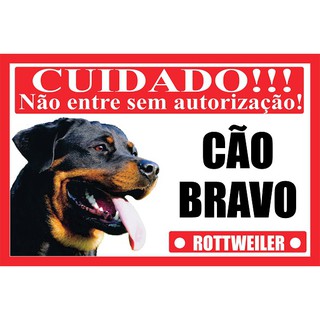 Placa Advertência Cuidado Cão Bravo Rottweiler