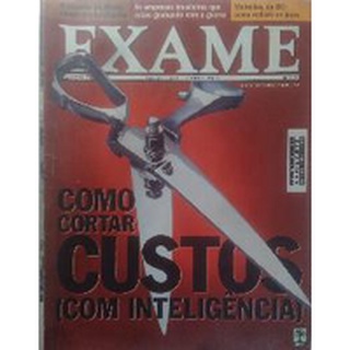 Revista Exame - Como Cortar Custos (Com Inteligência) Edição:789 de Editora pela Abril (2003)