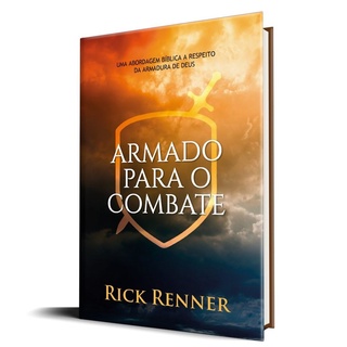 Armado Para o Combate - Rick Renner