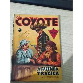 O Coyote: A Fazenda Trágica Vol 20 - J. Mallorqui