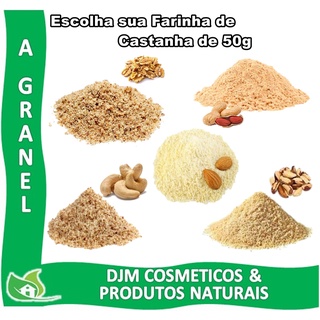 Escolha sua Farinha de Castanha de 50g: Amêndoa / Amendoim / Caju / Pará / Nozes