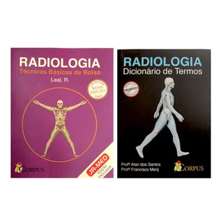 NOVO Radiologia Técnicas Básicas de Bolso Posicionamento Edição 2022 com Anatomia Óssea + Dicionário de Termos em Radiologia