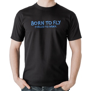 Camiseta Algodão Born to fly - Forced to work