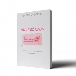 Livro Não É Só Caos - Gabriela Lopes (1)