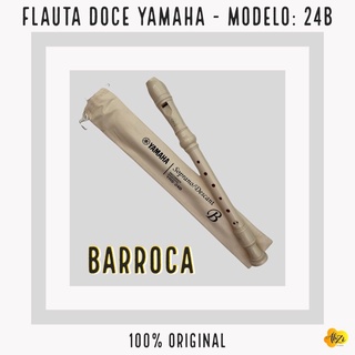 FLAUTA DOCE YAMAHA - SOPRANO BARROCA - YRS-24B - SISTEMA: BARROCA