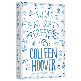 Livro: Todas As Suas (Im)Perfeições - Colleen Hoover - NOVO E LACRADO + Brinde (3)