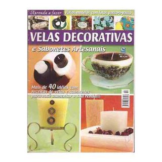 Artesanato – Velas Decorativas E Sabonetes Artesanais Nº 11 + 3 + 14