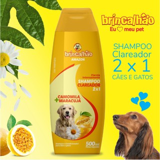 Shampoo Clareador para Cachorro e Gatos - Camomila e Maracujá 500ML Brincalhão