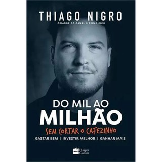 Livros Do Mil Ao Milhão Thiago Nigro + Os Segredos Da Mente Milionária - Novo e Lacrado (4)