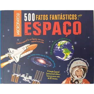 Livro Físico Espaço 500 fatos fantásticos sobre o Espaço