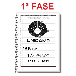 UNICAMP - 1ª FASE 2022/2023 - Apostila de Provas + Gabarito