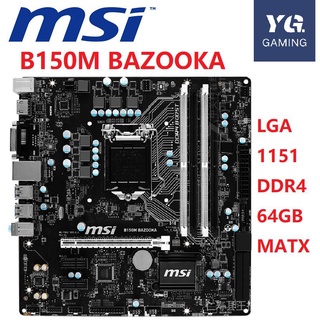 Segunda Mão Sem Presente MSI b150m B150 Bazoka motherboard Soquete LGA 1151 DDR4 64GB mATX original Usado mainboard yIsP gjzV